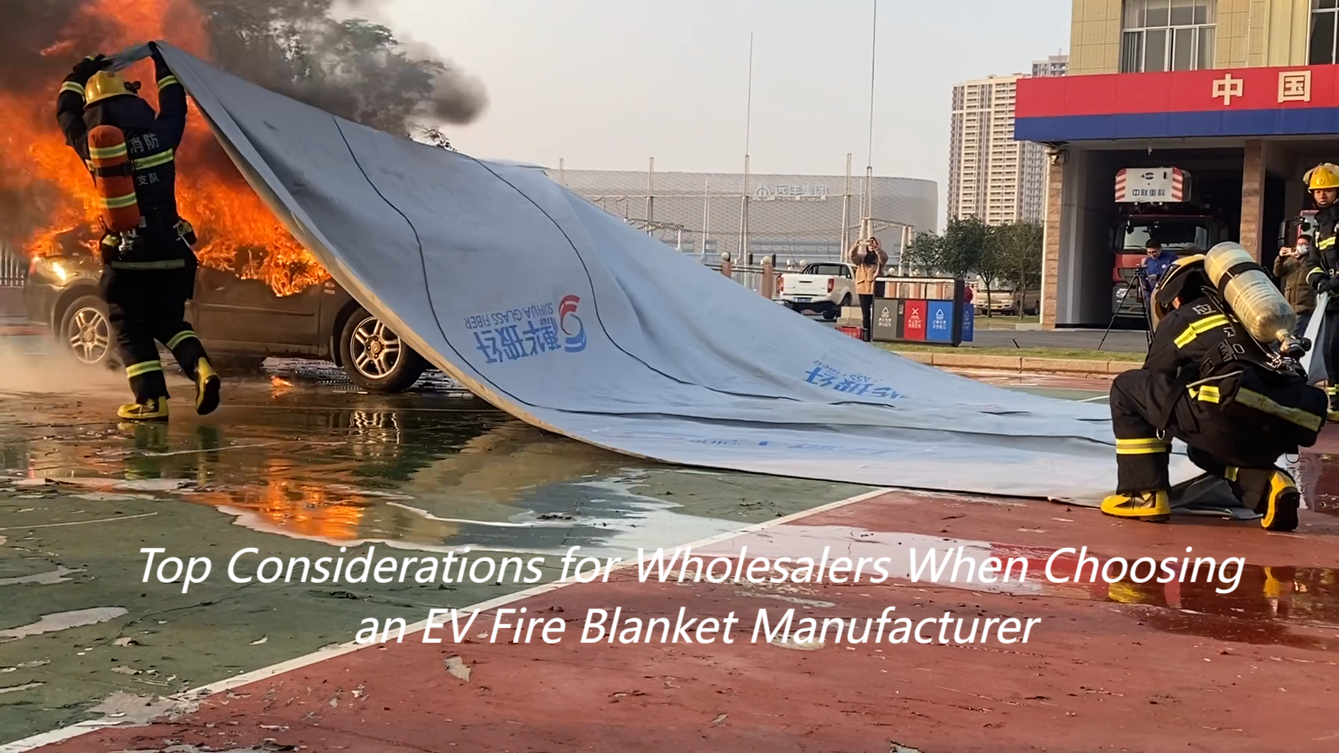 Top Considerations for Wholesalers When Choosing an EV Fire Blanket Manufacturer